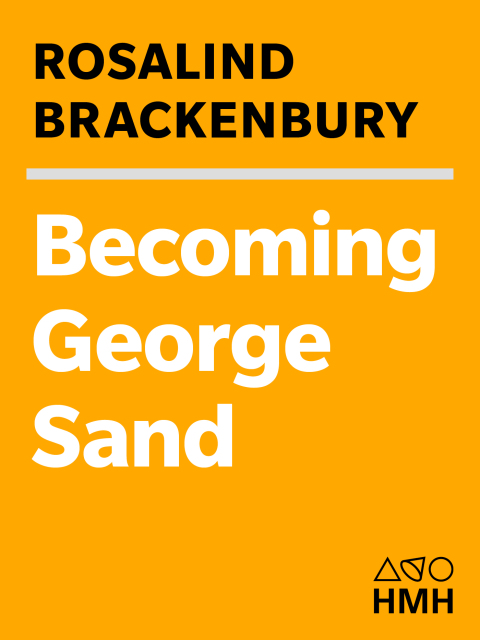 Cover image for book Becoming George Sand