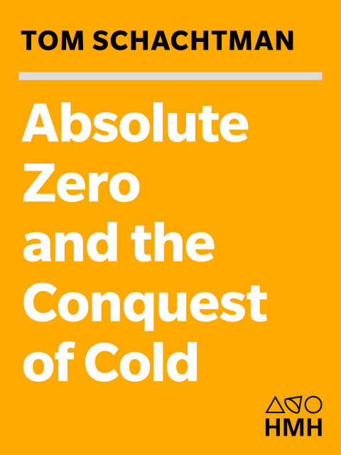 Cover image for book Absolute Zero and the Conquest of Cold
