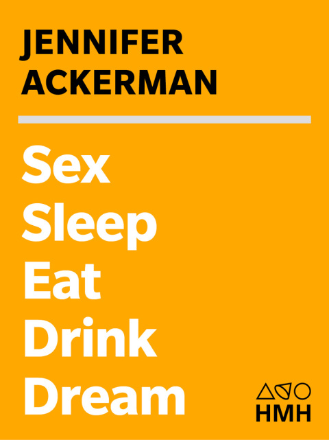 Cover image for book Sex Sleep Eat Drink Dream
