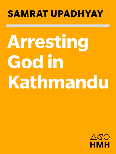 Cover image for book Arresting God in Kathmandu