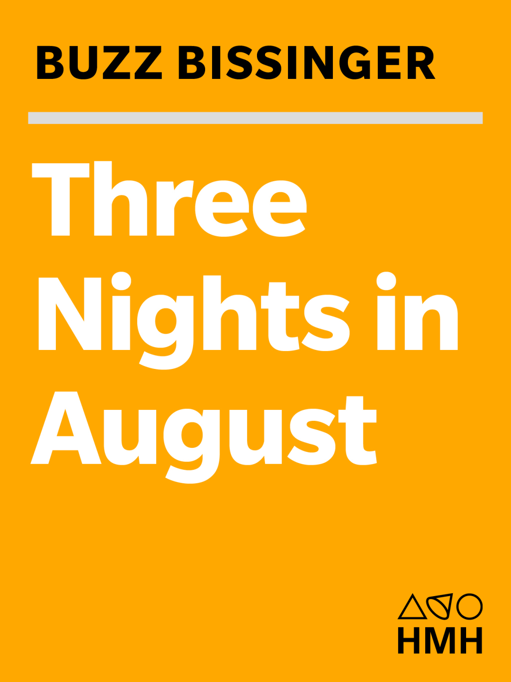 3 Nights in August (eBook) - Buzz Bissinger,