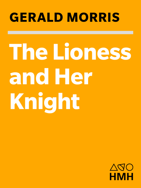 Cover image for book The Lioness & Her Knight