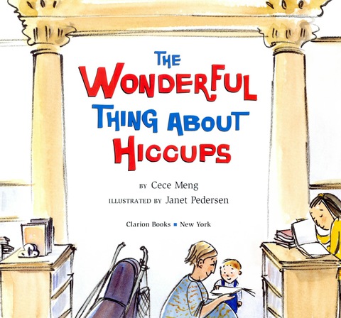 Cover image for book The Wonderful Thing About Hiccups