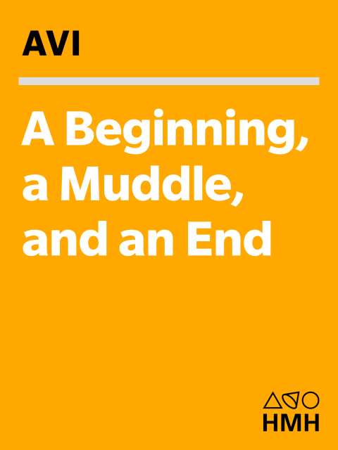 Cover image for book A Beginning, a Muddle, and an End