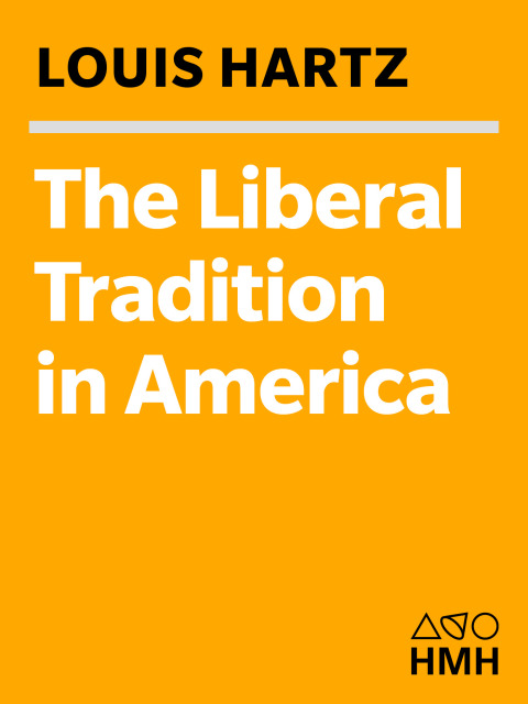 Cover image for book The Liberal Tradition in America