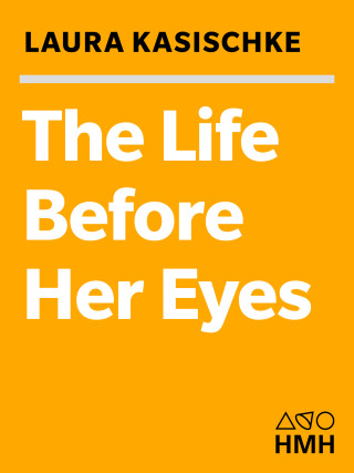 The Life Before Her Eyes