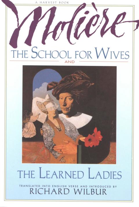 Cover image for book The School For Wives And The Learned Ladies, By Molière