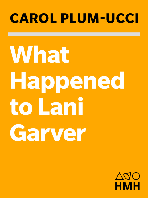 Cover image for book What Happened to Lani Garver