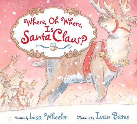 Cover image for book Where, Oh Where, Is Santa Claus?