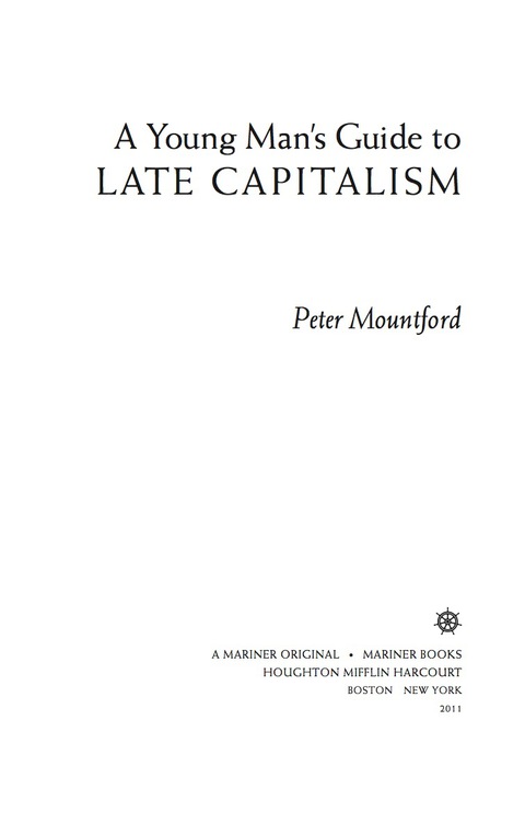 A Young Man's Guide to Late Capitalism 