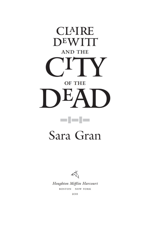 Cover image for book Claire DeWitt and the City of the Dead