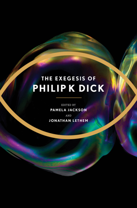 Cover image for book The Exegesis of Philip K. Dick