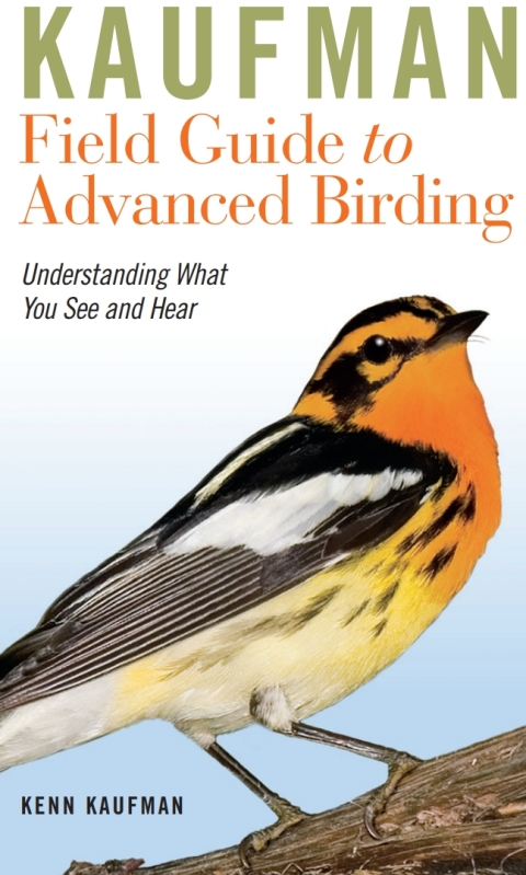 Cover image for book Kaufman Field Guide To Advanced Birding