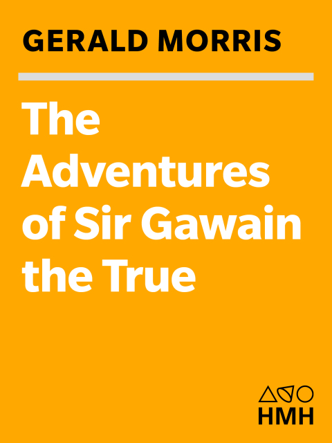 Cover image for book The Adventures of Sir Gawain the True