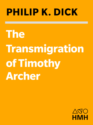 The Transmigration of Timothy Archer