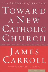 Titelbild: Toward a New Catholic Church 9780547607474