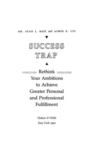 Success Trap