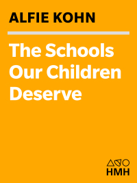 The Schools Our Children Deserve | 9780618083459, 9780547630663 ...