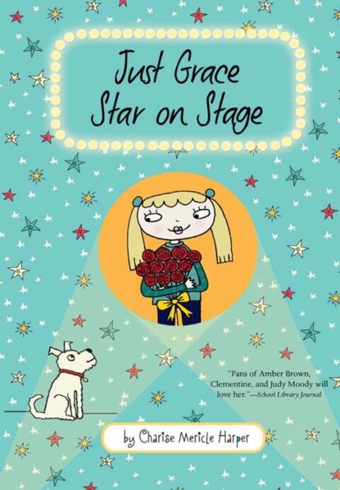 Cover image for book Just Grace, Star on Stage
