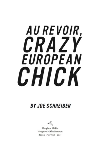 Au Revoir, Crazy European Chick