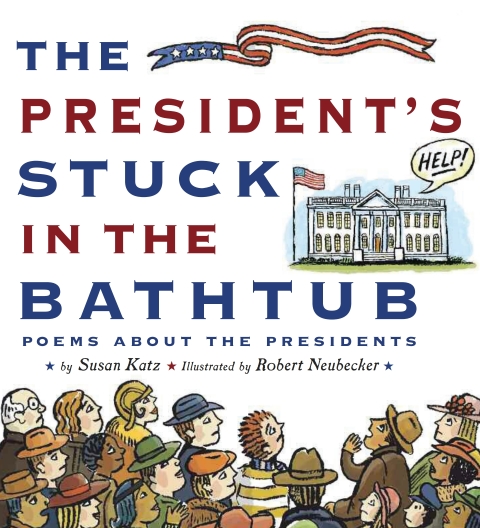 Cover image for book The President's Stuck in the Bathtub