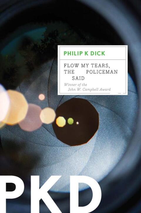 Cover image for book Flow My Tears, the Policeman Said