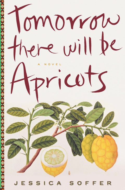 Cover image for book Tomorrow There Will Be Apricots