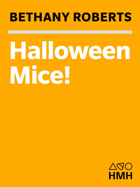 Cover image for book Halloween Mice!