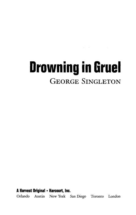 Drowning in Gruel 