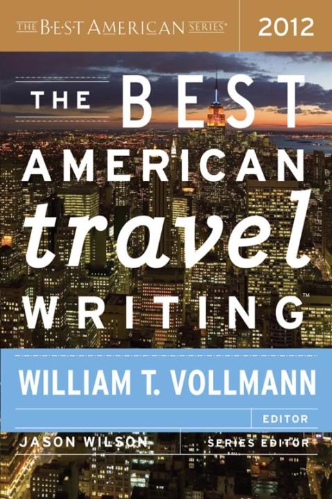 Cover image for book The Best American Travel Writing 2012