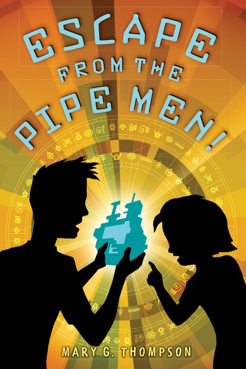 Cover image for book Escape from the Pipe Men!