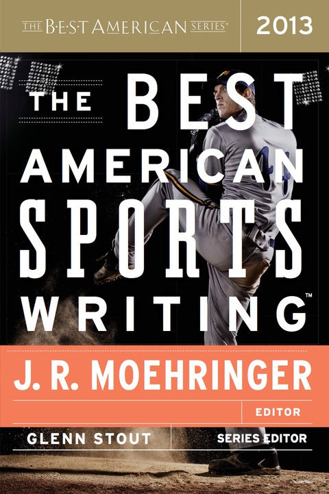 Cover image for book The Best American Sports Writing 2013