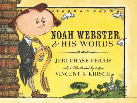 Cover image for book Noah Webster and His Words
