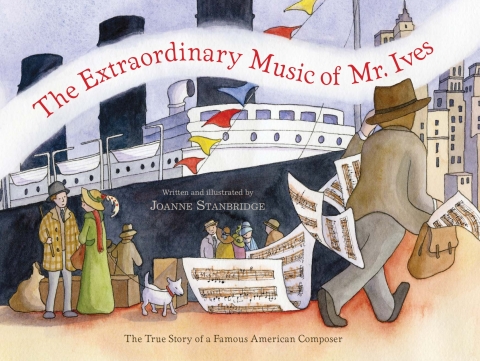 Cover image for book The Extraordinary Music of Mr. Ives