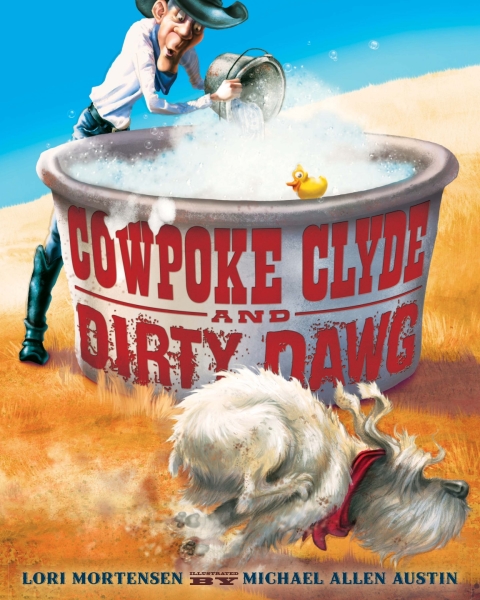 Cover image for book Cowpoke Clyde and Dirty Dawg