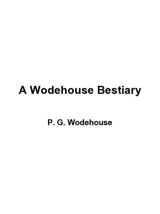 A Wodehouse Bestiary