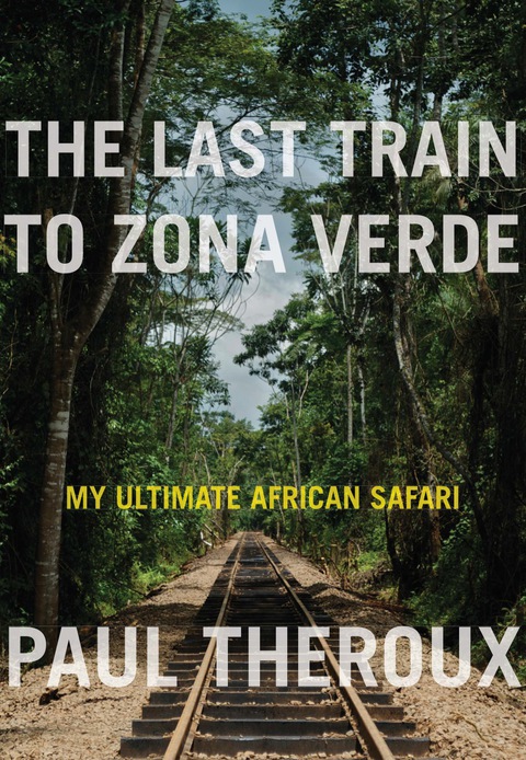 Cover image for book The Last Train to Zona Verde