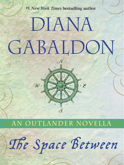 Cover image for book The Space Between: An Outlander Novella