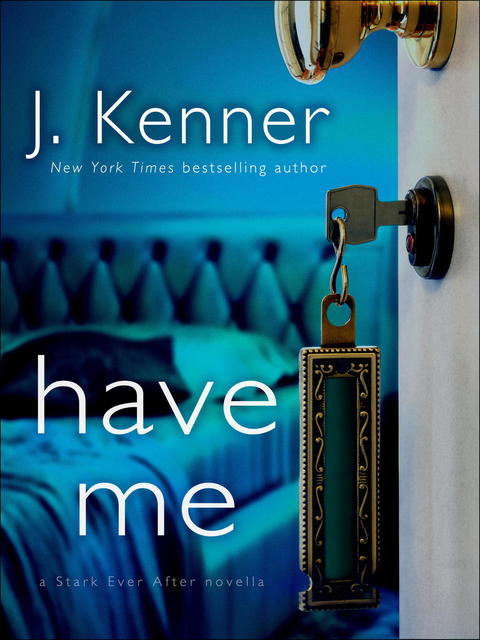 Cover image for book Have Me: A Stark Ever After Novella