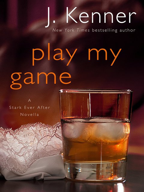 Cover image for book Play My Game: A Stark Ever After Novella