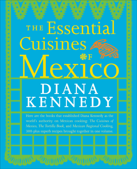 Cover image for book The Essential Cuisines of Mexico
