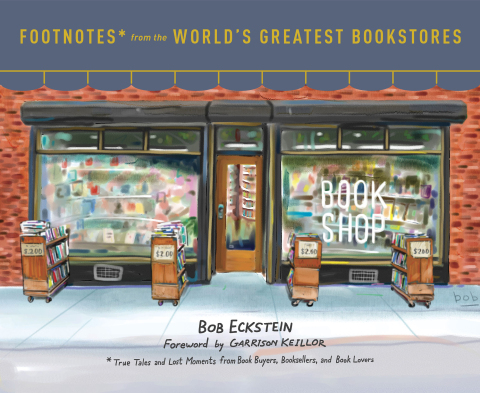 Cover image for book Footnotes from the World's Greatest Bookstores