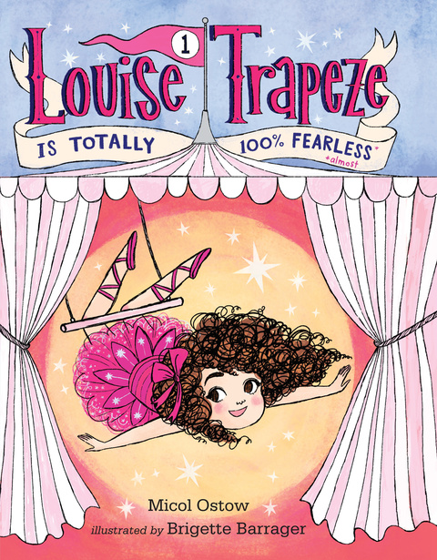 Cover image for book Louise Trapeze Is Totally 100% Fearless