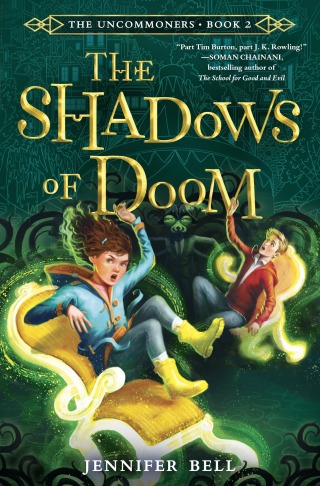 The Uncommoners #2: The Shadows of Doom