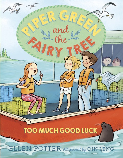 Cover image for book Piper Green and the Fairy Tree: Too Much Good Luck