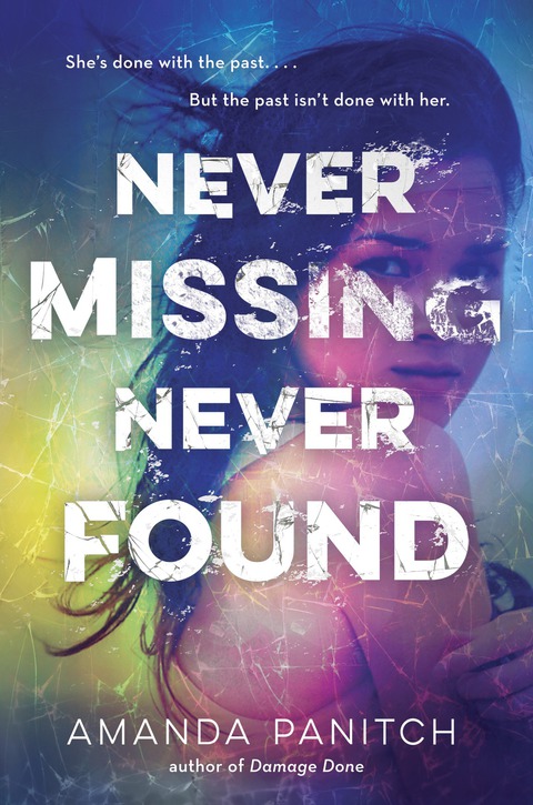 Cover image for book Never Missing, Never Found