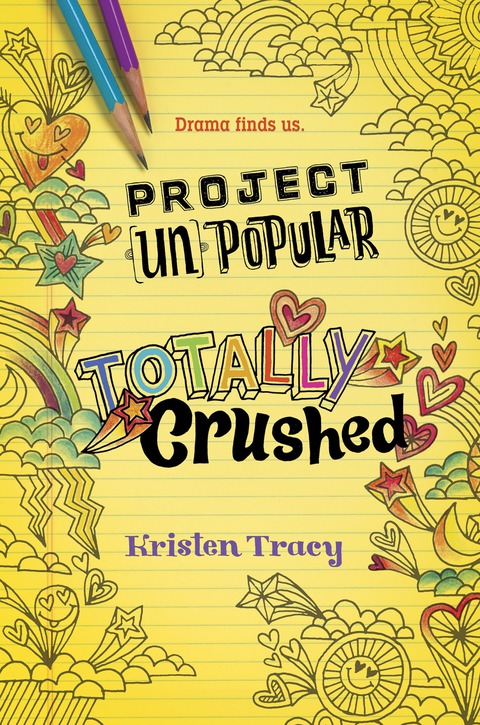 Cover image for book Project (Un)Popular Book #2: Totally Crushed