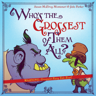 Who's the Grossest of Them All?