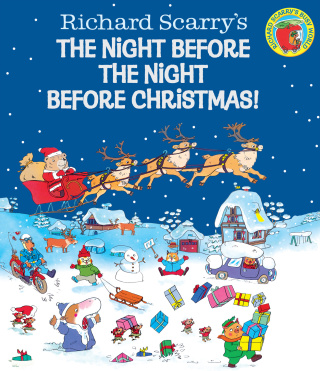 Richard Scarry's The Night Before the Night Before Christmas!