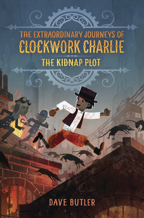 Cover image for book The Kidnap Plot (The Extraordinary Journeys of Clockwork Charlie)